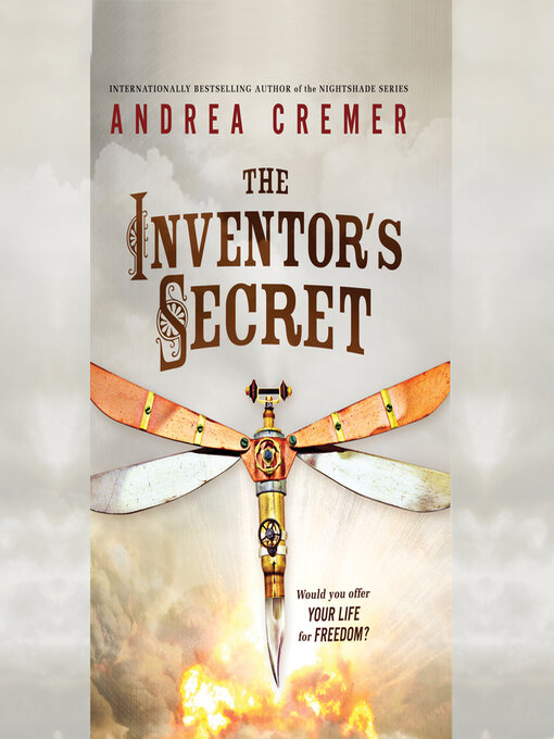 Title details for The Inventor's Secret by Andrea Cremer - Wait list